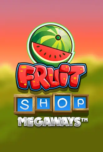 Fruit Shop Megaways (NetEnt)